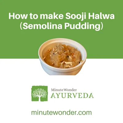 Semolina Pudding (Sooji Halwa)